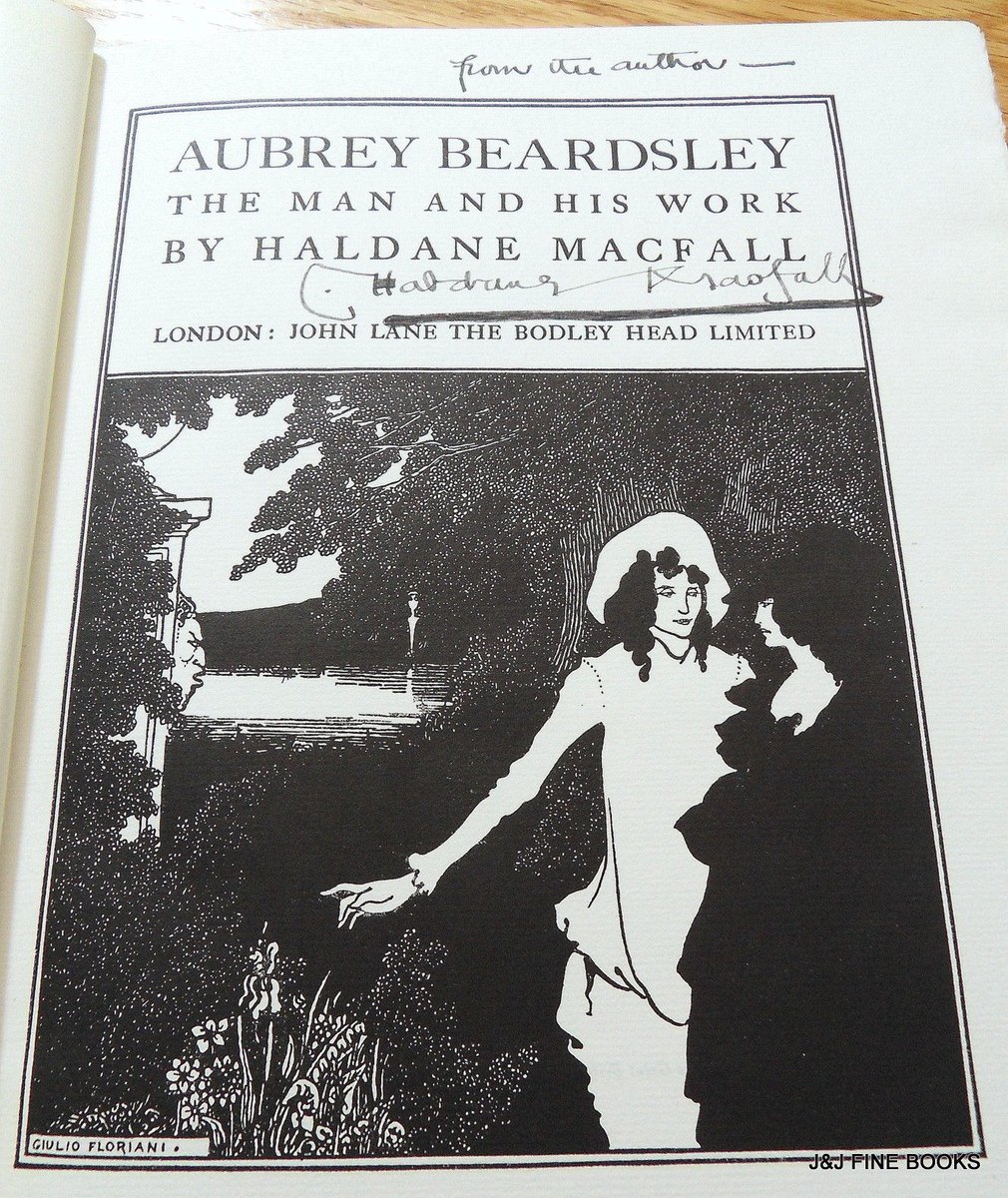 '#AubreyBeardsley: The Man and His Work' signed by author #HaldaneMacfall, 1928.