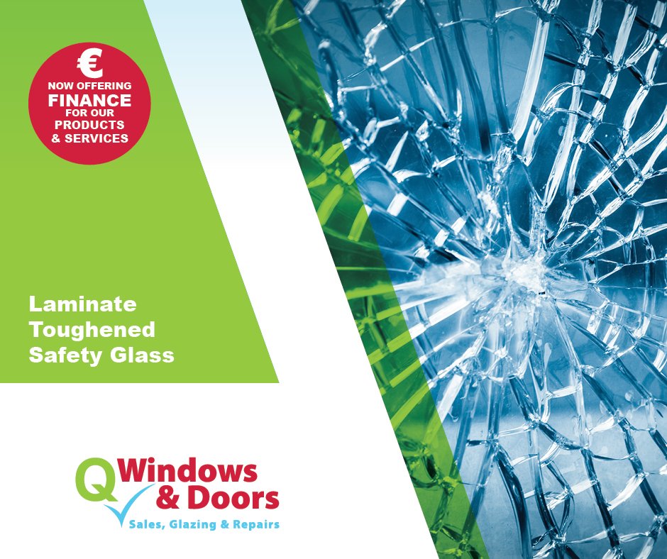 Q Windows And Doors Repairs Sales On Twitter Laminate Toughened Safety Glass This Tempered Or Tensioned Property Enables The Gals To Provide A Safer And More Endurable Product Than Ordinary Float