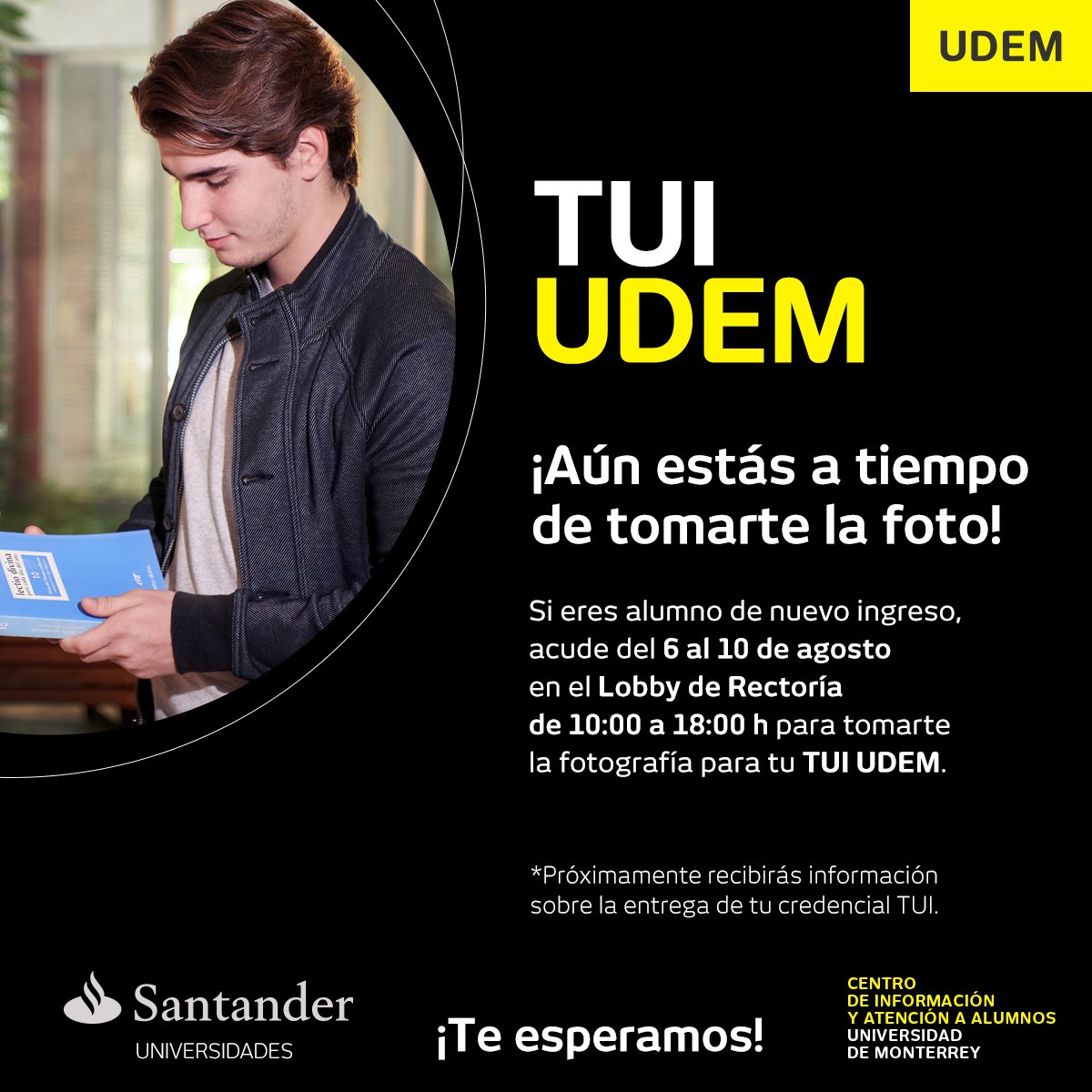 udem's tweet photo. ¿Eres de nuevo ingreso y todavía no te tomas la foto para tu #TUIUDEM [credencial UDEM]? ¡Puedes hacerlo esta semana! Acude al lobby de Rectoría. https://t.co/ieXupLn4mt