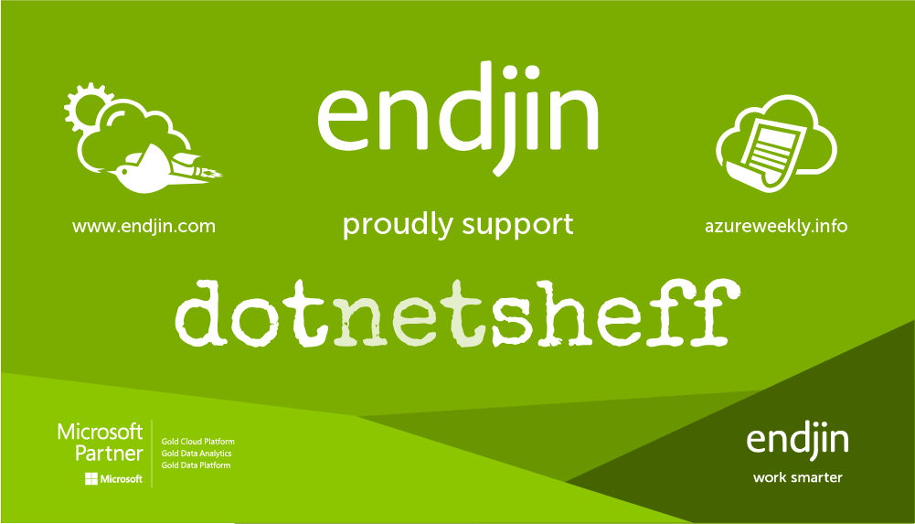 endjin's tweet image. .@endjin proudly support the @dotnetsheff user group. We hope everyone attending and organisers have a great time this evening and get their hands on some of our prize giveaways. buff.ly/2AU6Xya for full details and agenda. #dotnetsheff #Dotnet
