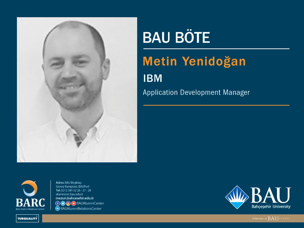 #BAUBÖTE mezunlarımız nerede&ne iş yapıyorlar?@metinyenidogan @IBM’de “Application Development Manager” olarak çalışıyor 👏🏻Sen de #böte’ye gel 👍🏻 #BÖTEmezunu #uygulama #geliştirme @EnverYucel @SrnKaradeniz @YavuzSamur @TufanAdiguzel @bariserdogan_mu @erkut378 @BAUAlumniCenter