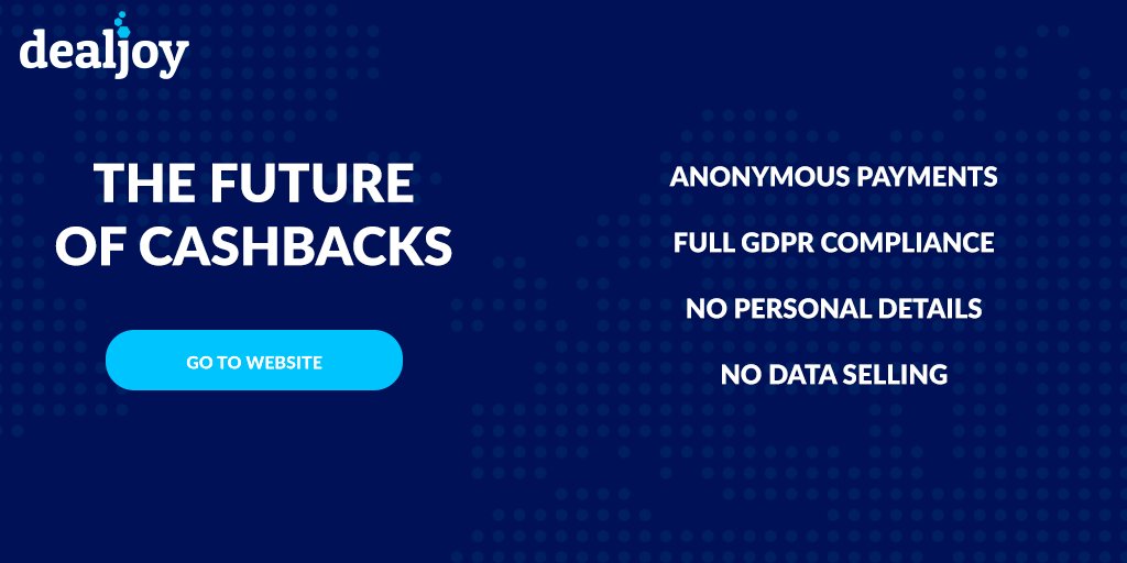 ⚡ Anonymous payments - GDPR friendly - NO data selling ⚡ Future of cashbacks is private. Read more at dealjoy.io