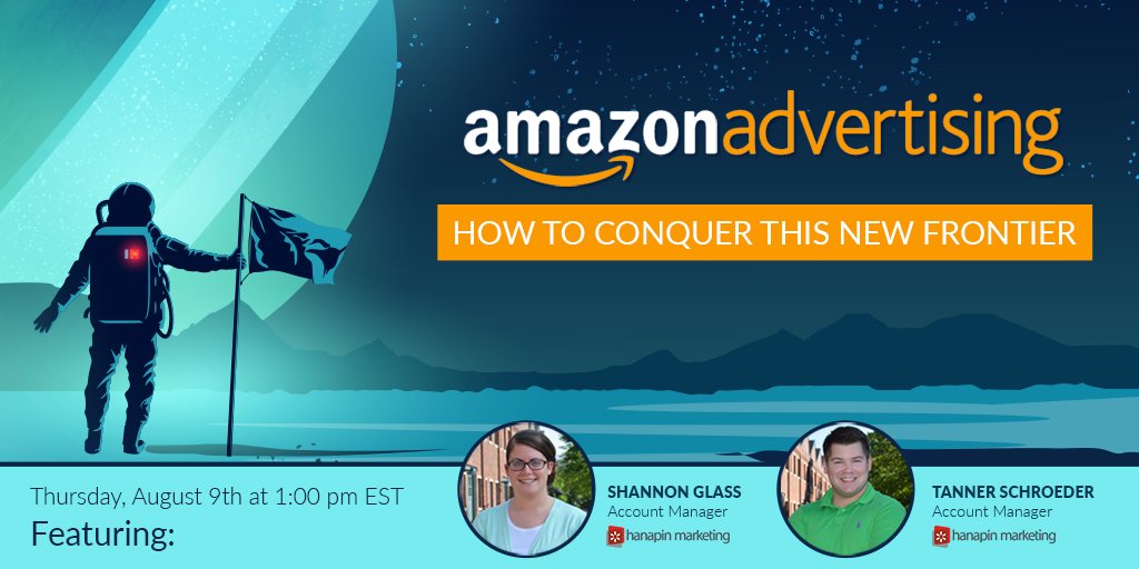 Hanapin's tweet photo. Hearing some amazing things about @amazon advertising, and want to learn how to get started? Join us on Thursday as our two Hana-zon experts @shannonkglass and @TannerSchroeder walk you through how YOU can conquer this new frontier! https://t.co/qqh78IqKZH https://t.co/tB8KmLh7rQ