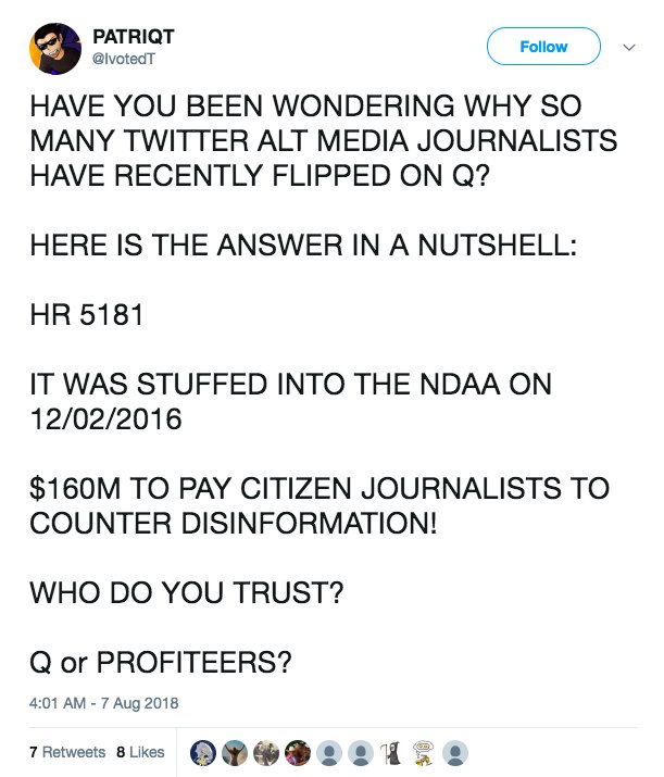 Today's Q drop links to a conspiracy theory that originated on Twitter. It purportedly explains why so many big name MAGA accounts turned on Q-Anon.The theory basically says the 2016 Congressional Bill H.R.5181 gave $160M to "citizen journalists" to promote anti-Q propaganda.
