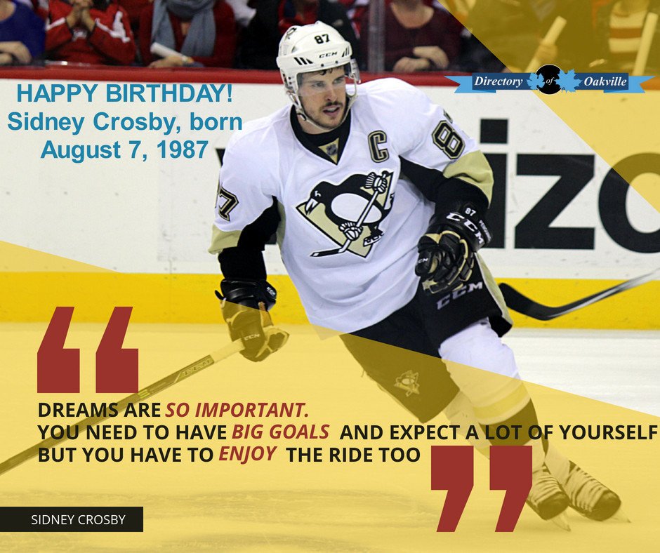 HAPPY BIRTHDAY!
Sidney Crosby, born August 7, 1987 