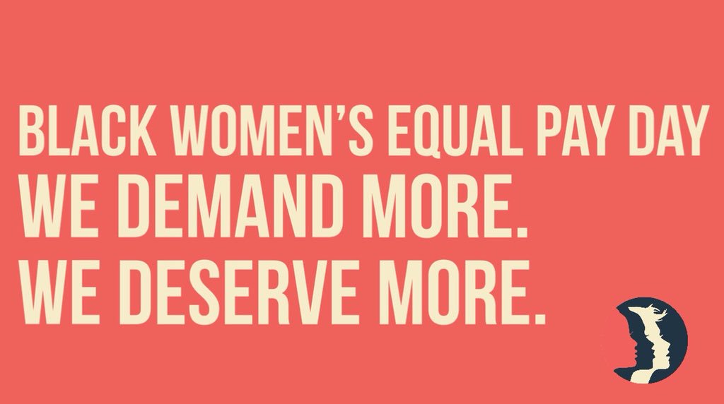 ‪[IMAGE DESCRIPTION: Pink Background with Women’s March logo in the right lower corner. Text reads, “Black Women’s Equal Pay Day. We demand more. We deserve more.]‬