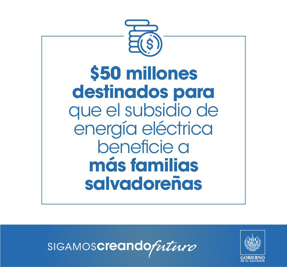 Como parte de los compromisos del #Plan10 el Gobierno Central ejecutará $50 millones para ampliar a los salvadoreños subsidios a la energía eléctrica. #SigamosCreandoFuturo