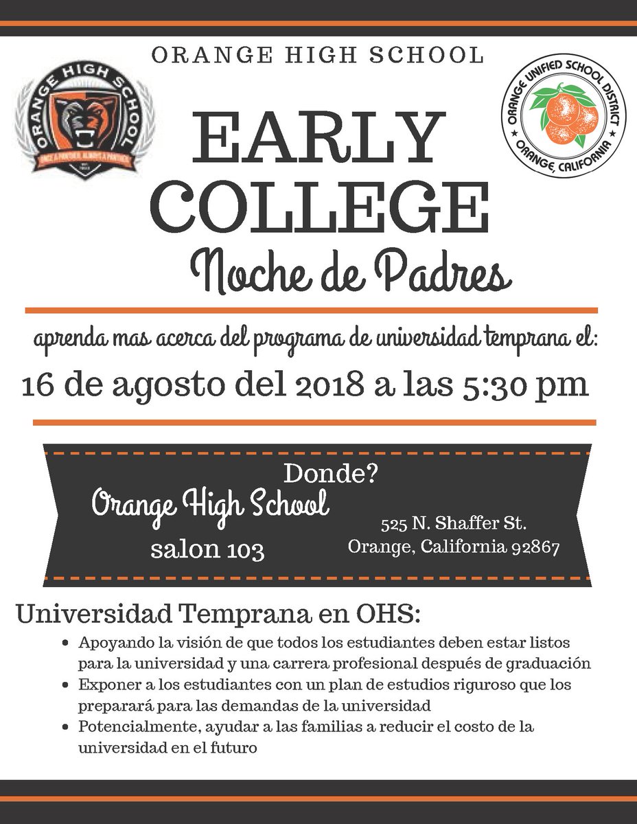 Orange Unified SD (@orangeunifiedca) on Twitter photo Interested in the Early College program at Orange High School? If so, please join us for Early College Parent Night on August 16 at 5:30 PM. Click image for more details. <a href="/OrangePanthers/">Orange High</a> Interested in the Early College program at Orange High School? If so, please join us for Early College Parent Night on August 16 at 5:30 PM. Click image for more details. <a href="/OrangePanthers/">Orange High</a>