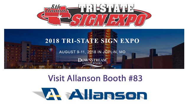 ALLANSON_INT's tweet image. Visit Allanson Booth #83 at #TriStateSignExpo, August 9 - 11 in Joplin, MO!