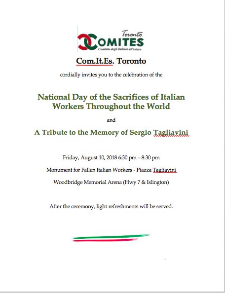 On August 10th from 6:30 to 8:30pm, Comites Toronto celebrates the National Day of the Sacrifices of Italian Workers Throughout the World, at the Woodbridge Memorial Arena. During the ceremony, a tribute will be held for Sergio Tagliavini.