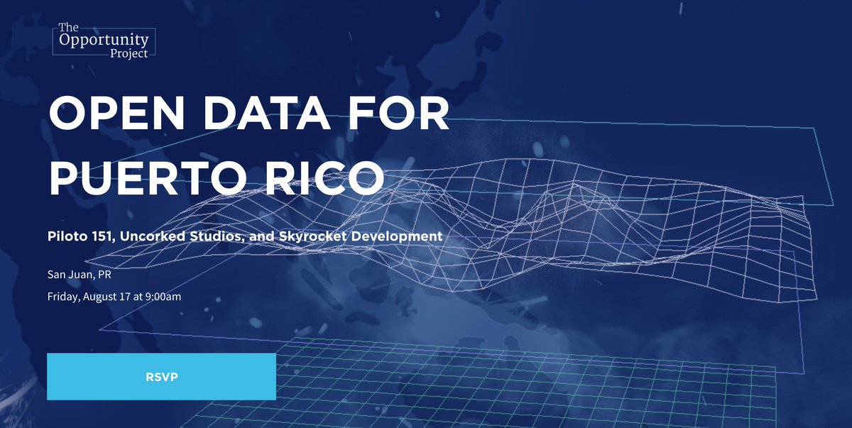 Join diverse leaders for a workshop on building digital tools for disaster relief in Puerto Rico.  The Opportunity Project engages with government, communities, and the technology industry to create digital tools that address our greatest challenges.   opendatapr.splashthat.com