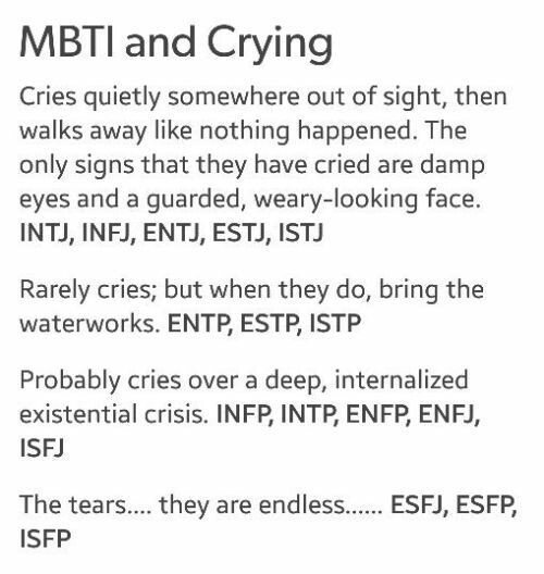 Uzivatel Sara Na Twitteru Mbti And Crying Mbti Istp Intp Infp Entj Isfj Istj Estj Esfp Intj Enfj Esfj Entp Enfp Estp Infj Isfp T Co Au18ra42dg Twitter