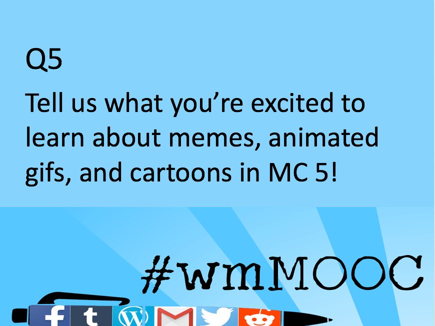 wmMOOC's tweet photo. Time flies when you're having fun! Here's our last question. Remember to use A5 and #wmMOOC in your post. https://t.co/EN6OnHIMVg