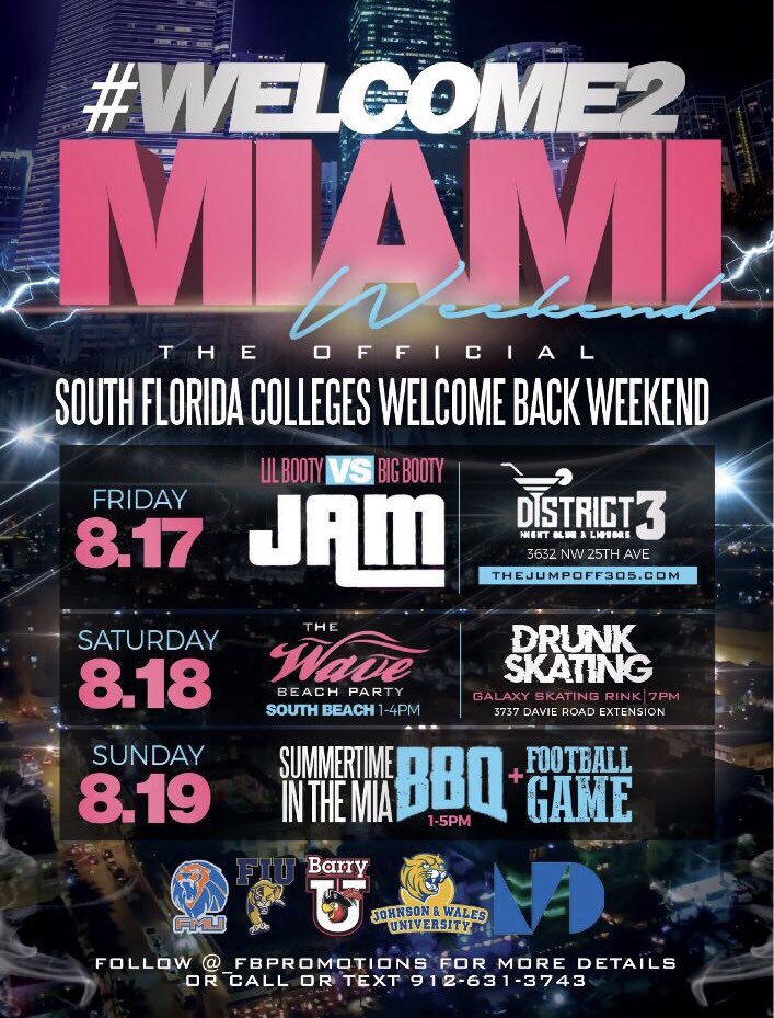 __ChinaEyes's tweet photo. #Welcome2MiamiWeekend
The Official South Florida Colleges Welcome Back Weekend
8/17- #LilBootyVSBigBooty
8/18- The Wave (Beach Party)
8/18- Drunk Skating
8/19- BBQ
Follow @_fbpromotions for more details. https://t.co/omL7gyjIzy