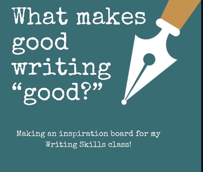 MeepyBeth11's tweet photo. I’m making an inspiration/encouragement board for my Writing Skills class, so I’m turning to the experts: please dm/tweet/text/carrier pigeon me with some feedback! :) https://t.co/X5khsLCWZe