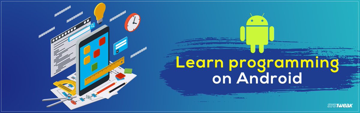 systweak's tweet photo. Best Android Apps to Learn Programming or Coding https://t.co/2WF30ppsSz #programming #Android #Google #Apps #Coding #smartphone #Codemurai #Udacity #ProgrammingHub #SoloLearn #Encode #KhanAcademy #Lightbot #LearnProgramming #SwiftBites #CodeHub https://t.co/roqSNZqqV7