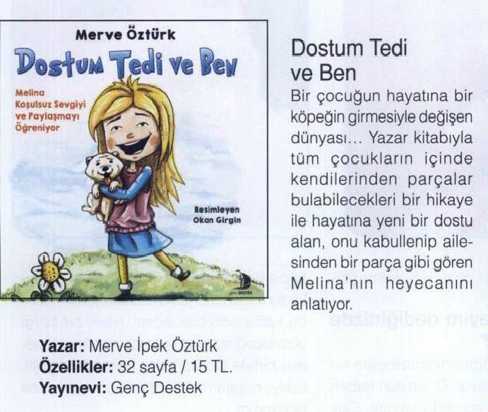 Yazarımız Merve Öztürk DOSTUM TEDİ VE BEN kitabıyla Anne Bebek Dergisi'nde yer aldı.
#DestekMedyaGrubu