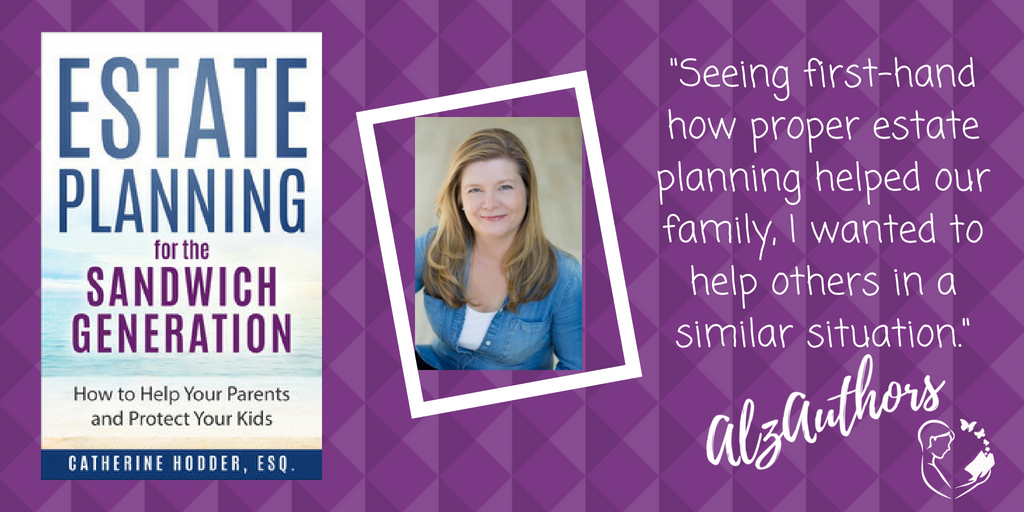 AlzAuthors's tweet photo. Meet Catherine Hodder, Esq., author of “Estate Planning for the Sandwich Generation: How to Help Your Parents and Protect Your Kids” https://t.co/a2RpEUX5oN https://t.co/ECGpy3QvM3