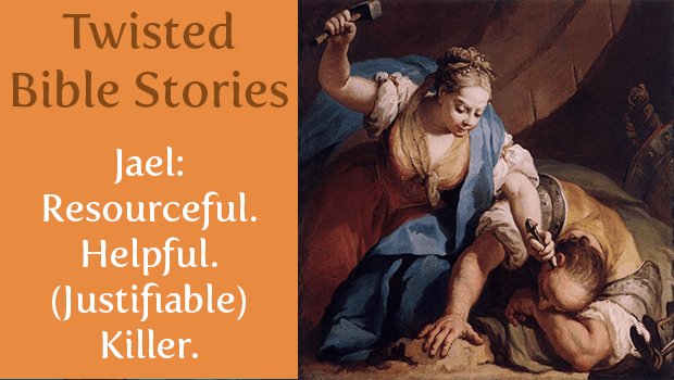 KeenePOV's tweet photo. **NEW POST** | Twisted Bible Stories: Jael | She gruesomely murdered someone to set God's people free. https://t.co/umxPfbrQ4k https://t.co/F71a821zw0