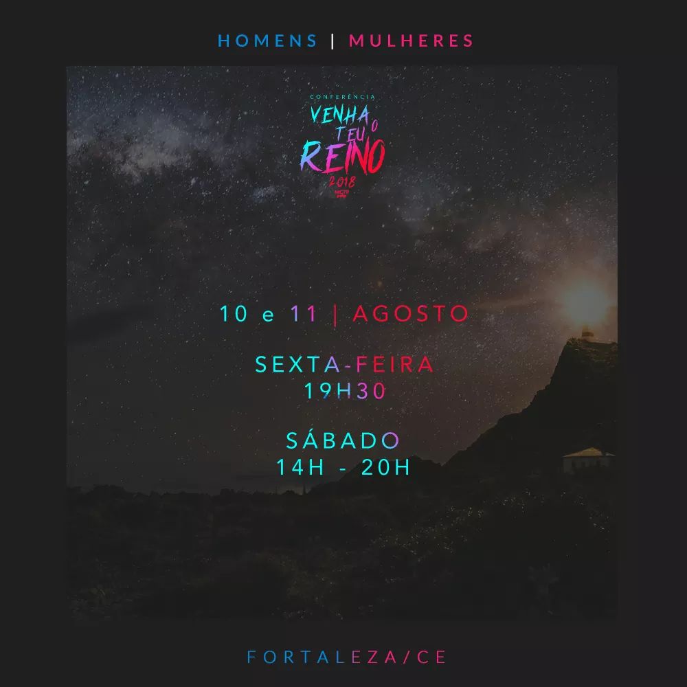 TDPfortaleza's tweet photo. #HomensEMulheres
Está chegando a nossa Conferência #VenhaOteuReino. Você já fez sua inscrição!?
Não fique de fora deste tempo sobrenatural.
Confira os horários para sexta-feira e sábado.
#MCTPfortaleza #TemploDosPríncipes https://t.co/iE5yjR7CBS