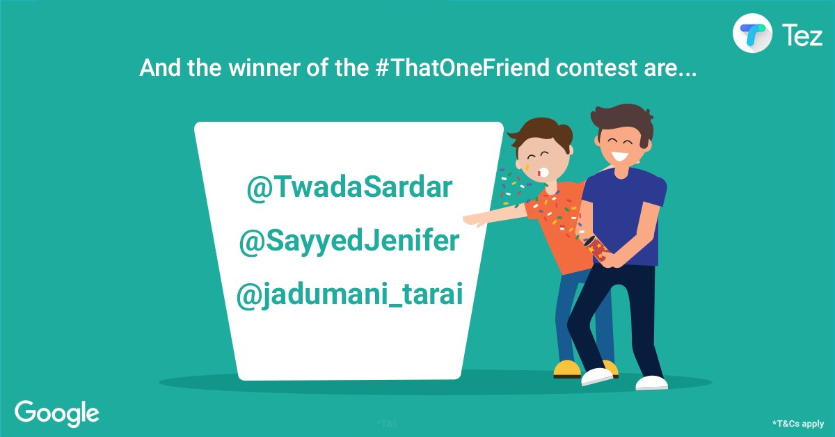 We hope you know all the steps to your victory dance. Here are the winners of the #ThatOneFriend contest.