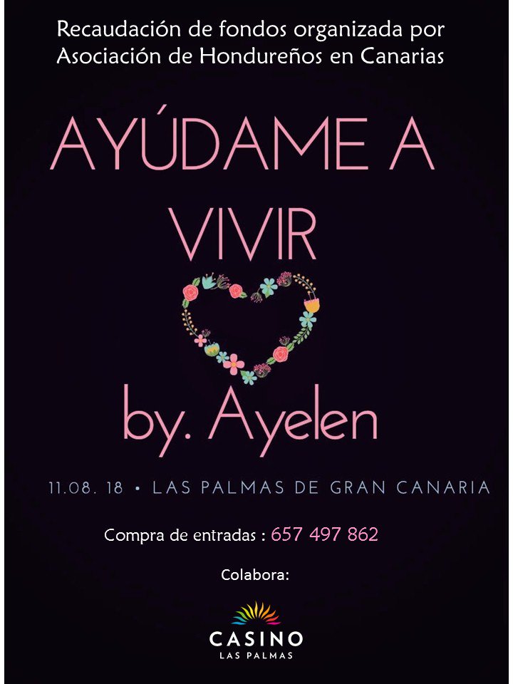 casinolpa's tweet photo. 🔔Este sábado a partir de las 18h. en @casinolpa artistas de diferentes países se unen por una buena causa solidaria #AyúdameAVivir 
Todos con la pequeña hondureña #ByAyelen .
Organiza la Asociación de Hondureños en Canarias  🇮🇨🇭🇳🌎 
@honducanarias 

#GalaSolidaria #ayuda https://t.co/Tu3zyCgJMV