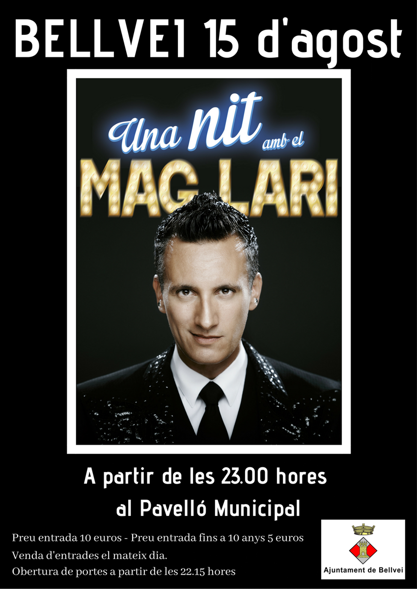 PIJBELLVEI's tweet photo. UNA NIT AMB EL MAG LARI. ENTRADES A LA VENDA!! https://t.co/6K18X77FEj