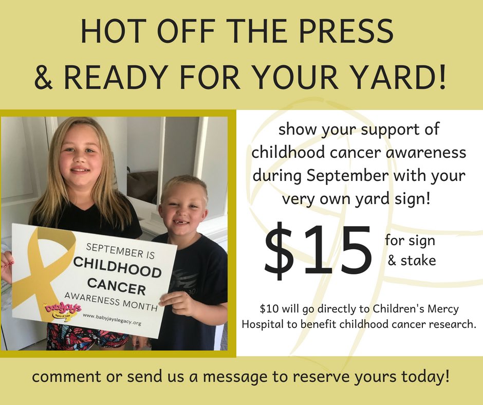 September is Childhood Cancer Awareness Month. If you would like a yard sign, please let us know!