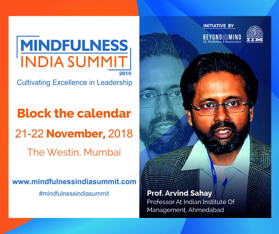 IIMAhmedabad's tweet photo. #IIMA Prof. Arvind Sahay is one of the Keynote Speakers at the Mindfulness India Summit. To register for the event, visit https://t.co/Mu6WE0TsST
#mindfulnessindiasummit #mindfulnessindia #StrozziInstitute https://t.co/QuKjLX2ve1