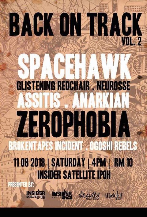 Jenn_Thompson's tweet photo. #PERAK SATURDAY August11 BACK ON TRACK Vol.2 4pm @insider_satell #IPOH ft. @SpacehawkMY #GlisteningRedchair #Neurosse #Assitis #Anarkian @zerophobiamy #BrokentapesIncident #OgoshiRebels https://t.co/8lj35uQ0mV