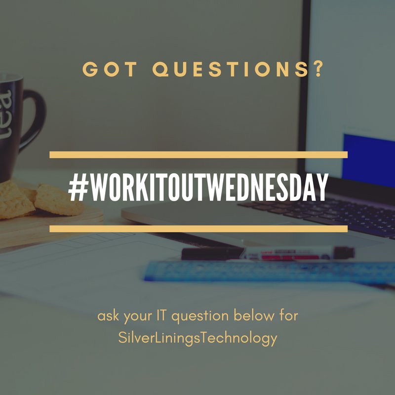 SilverLiningsTe's tweet photo. Got an IT question? Each Wednesday SilverLinings would love to hear from you. Let us help you work IT out! Post a question below!  #workIToutwednesday #hasslefreeIT https://t.co/j7L3EjlEww