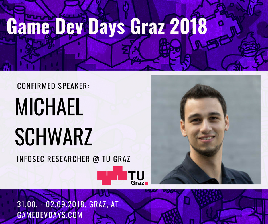 gamedevdays's tweet photo. We are very excited to announce that this year we will have a dedicated #security engineering track at #gddg18 feat. @zemnmez from @Twitch (@Forbes #30under30) & @lavados @mlqxyz @misc0110 from @tugraz (#Meltdown #Spectre #intelbug)
https://t.co/G1ye0uhT1H
#gamedev #indiedev https://t.co/B4a5O99PQ4