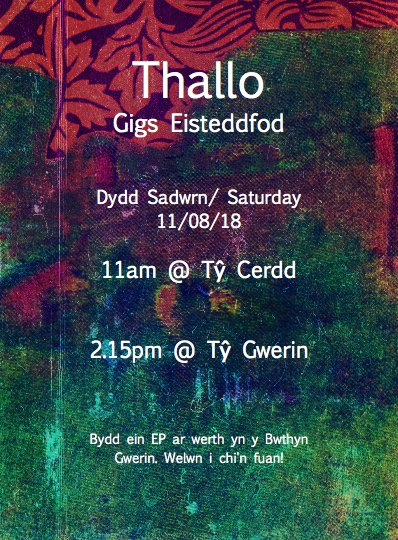 Dydd Sadwrn yma // This Saturday!! ar lwyfannau @TyCerdd_org a <a href="/TyGwerin/">Tŷ Gwerin</a> #Eisteddfod #Eisteddfod2018 #thallo #gigs #cymraeg