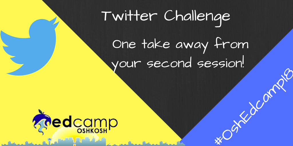 OSHEdCamp's tweet photo. Twitter challenge 4... and go! #OshedCamp18 https://t.co/bAJrSi2FD9