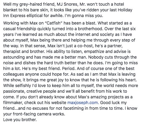 It is with a very heavy heart, that all of us at the #catfish family say goodbye to <a href="/maxjoseph/">Max Joseph</a> - Good luck Max, love you brother.