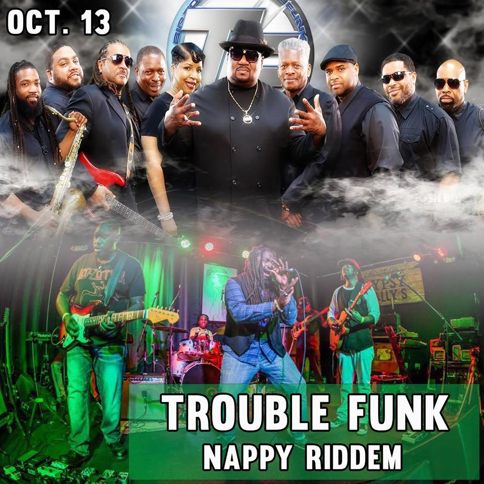 October 13 @troublefunkband with @nappyriddem at @gypsysallys DC!

Tickets: ticketf.ly/2M6DzcL