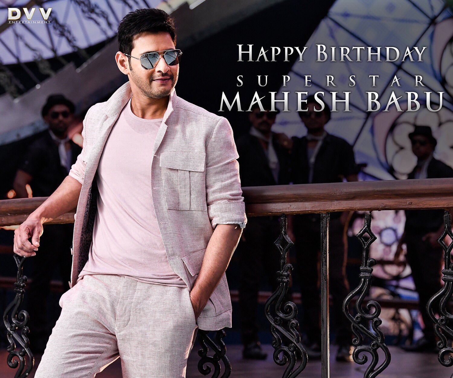 Happy Birthday 
\" Super Star \"
Mahesh Babu 