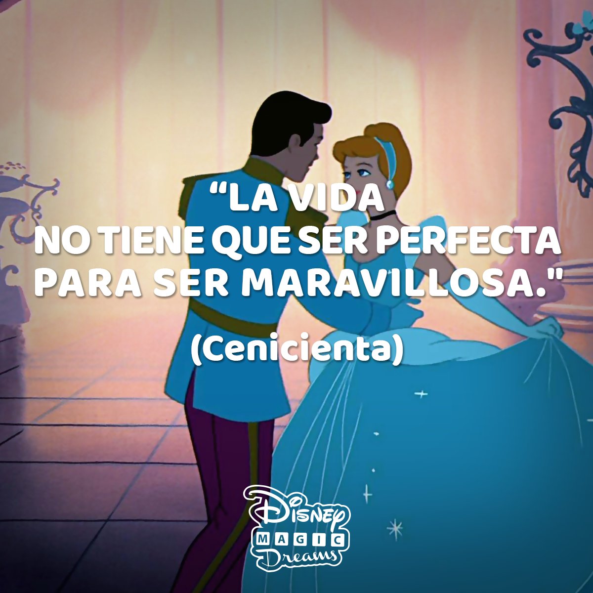 MagicDreamsArg's tweet photo. ❣️ #FraseMagica 🤩#VMDS 🌟 #Cenicienta https://t.co/QxXVjdQs9O