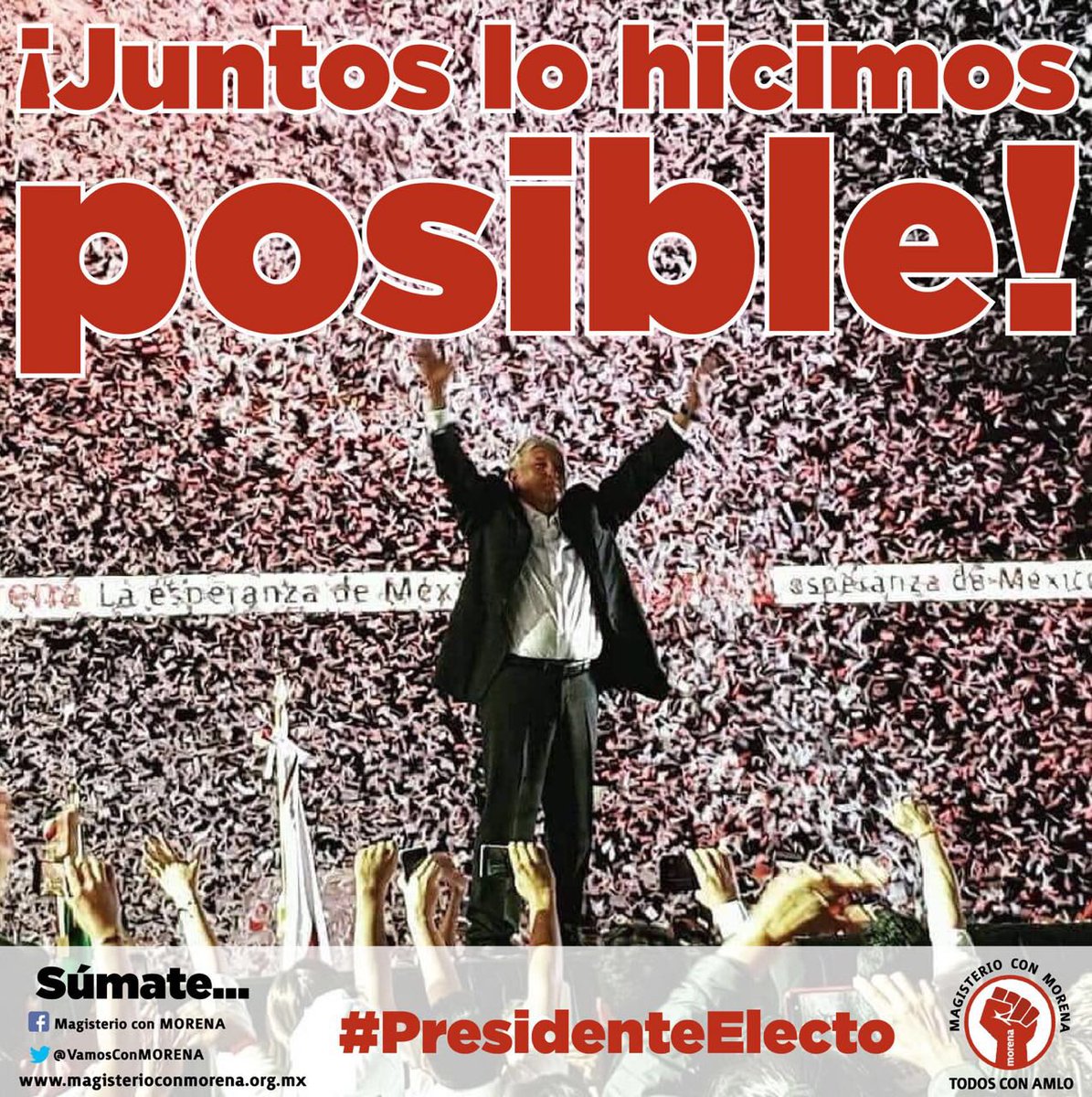 #JuntosLoHicimosposible @lopezobrador_ #PresidenteElecto #AMLOPresidenteElecto #AMLO2018 #VamosATransformarAMexico