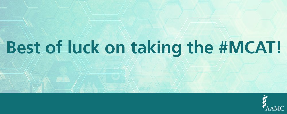 AAMC_MCAT's tweet photo. Good Luck to August 9 and 10 #MCAT Examinees! https://t.co/aZzubh79wo