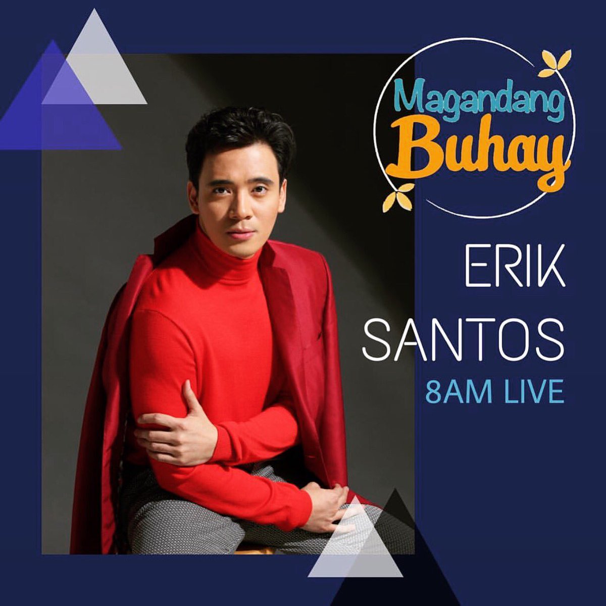 realeriksantos's tweet photo. Magandang Buhay LIVE at 8AM today. #Erik15 https://t.co/kdQGkjhbmp