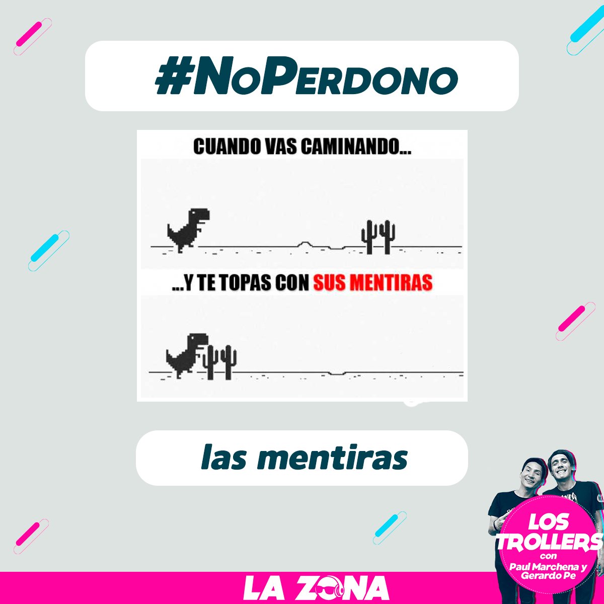 RadioLaZonaFM's tweet photo. ¡Llegaron #LosTrollers y ya estamos Hashtokeando con @GerardoPe_1 y @Paul_Marchena ! 😎😎
Comenta con el HT ➡ #NoPerdono 🤨😱
¿Qué no perdonas? https://t.co/D9RsWeFBg4
