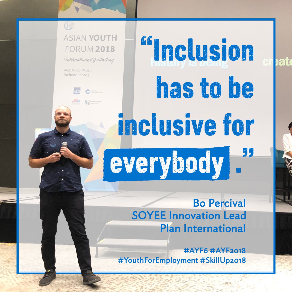 PlanAsiaPacific's tweet photo. SOYEE Innovation Lead, @bopercival, talks about the importance of inclusivity during the 4th Industrial Revolution #AYF6 #AYF2018 #SkillUp2018 #YouthForEmployment https://t.co/lK9PBQZnmz
