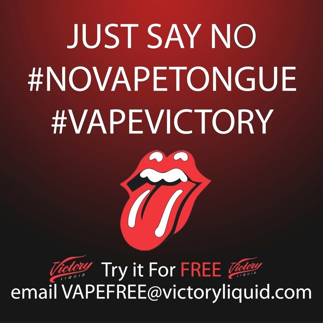 SAY NO TO #vapetongue VAPE FREE #VAPEFREE #VAPEQUALITY #VAPEVICTORY stop vaping low quality juice try #victoryliquid the longest steeped smoothest most flavorful liquid on the market email vapefree@victoryliquid.com to enter our weekly giveaway