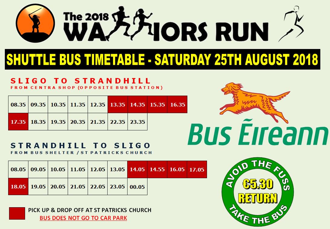 Avoid the hassle of traffic and parking restrictions in Strandhill on Warriors Run day and avail of the Shuttle Bus.  Extra evening services will allow you to stay and enjoy the festivities after the race.