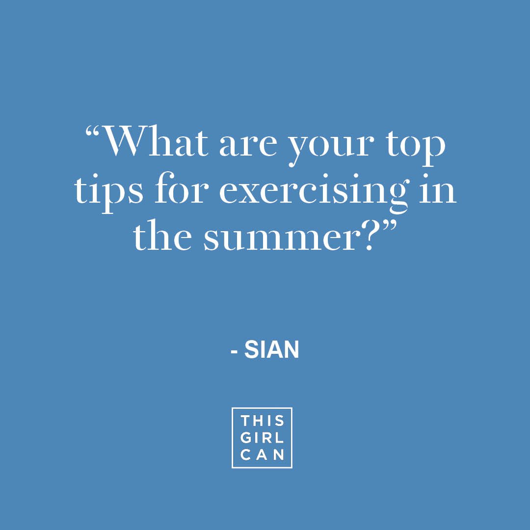 ThisGirlCanUK's tweet image. Sian is struggling to stay active in this heat. What are your top tips for staying cool? 😎 #ThisGirlCan