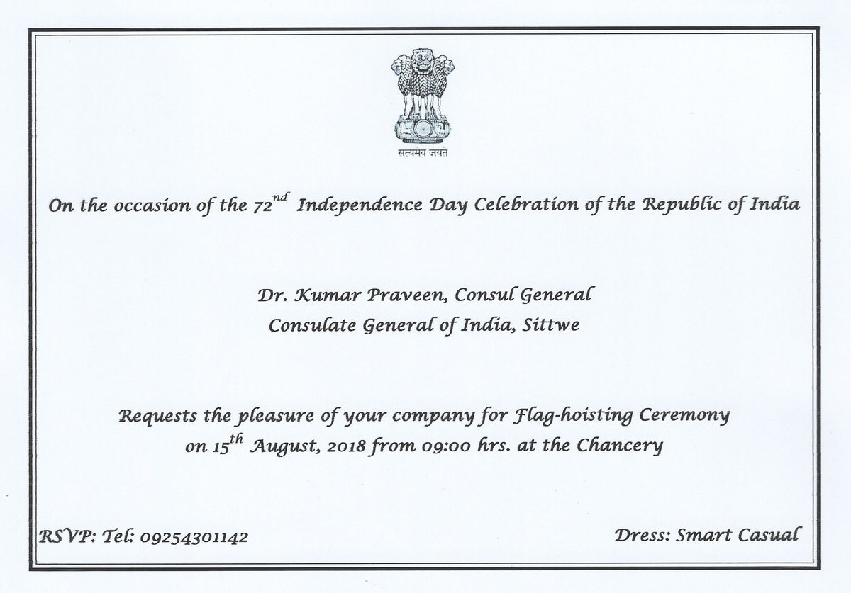 India In Sittwe Invitation Flag Hoisting Ceremony On The 72nd Independence Day 18 At The Chancery On 15th August 18 At 0900 Hrs T Co Z8j3xoaplu