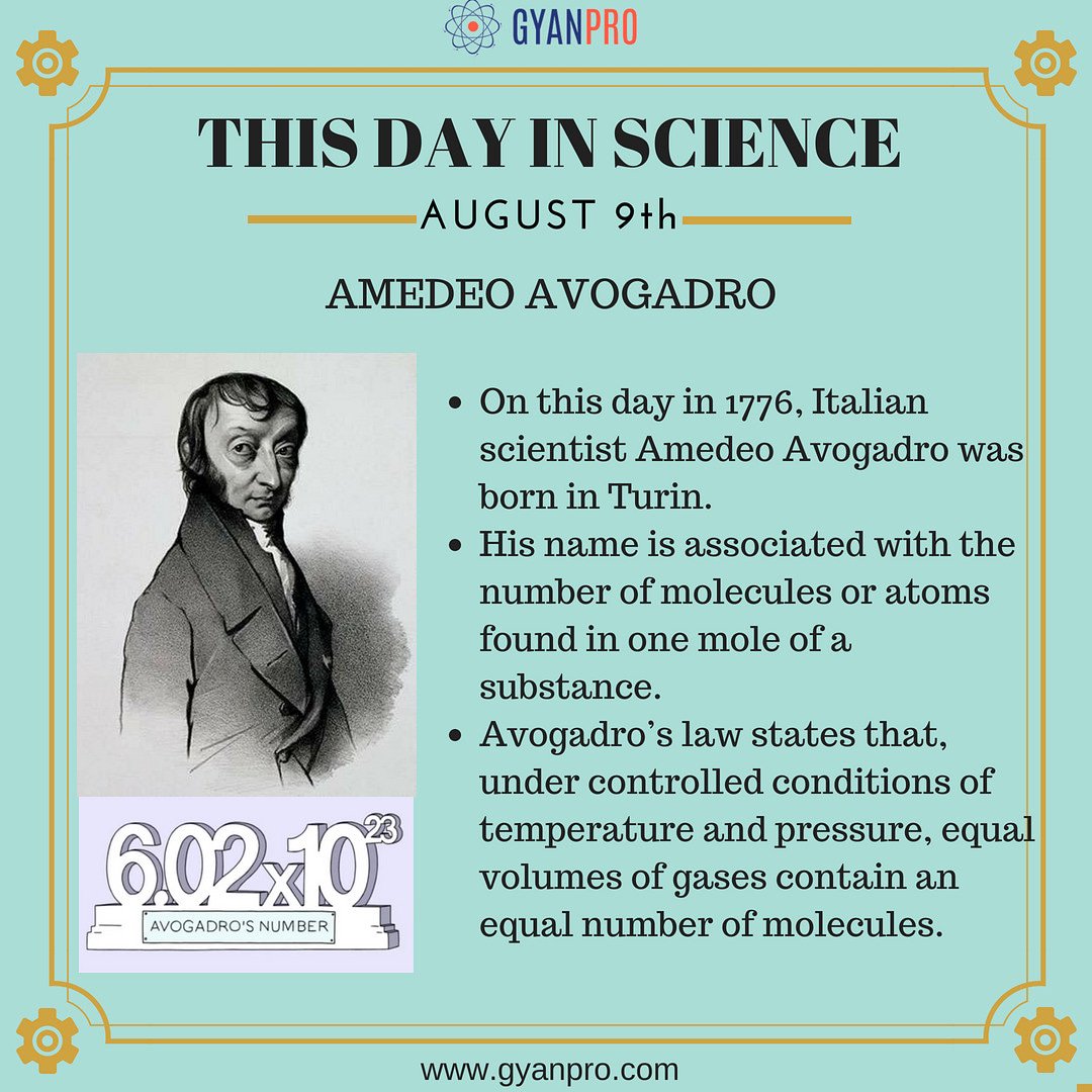Gyanpro Sur Twitter This Day In Science August 9th 1776 Birth Of Amedeo Avogadro His Gas Law And Constant That Bear His Name Is One Of The First Numbers A Chemistry