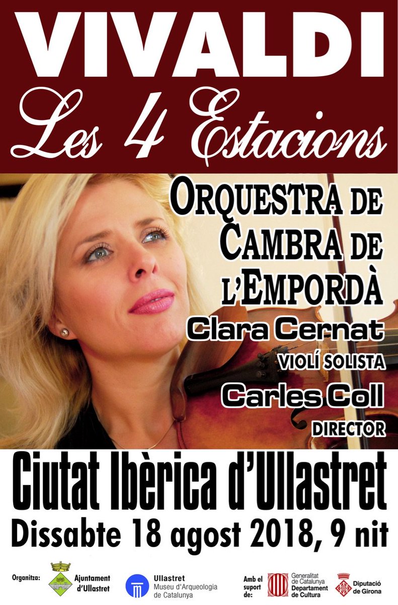 CONCERT DE L’ORQUESTRA DE CAMBRA DE L’EMPORDÀ 
Les quatre estacions de Vivaldi
En aquesta ocasió, acompanyada de la violinista Clara Cernat del Conservatori Nacional de la Regió i del Centre d’Estudis Musicals Superiors de Toulouse.
Ds18 al #MACullastret 
ow.ly/ptDd30ll1OK