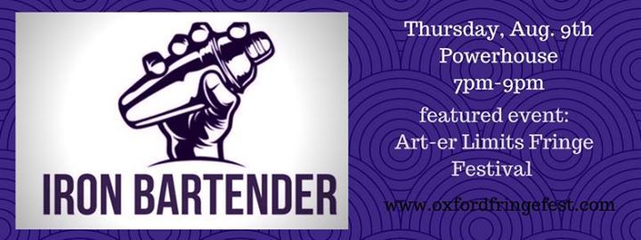 arterlimits's tweet image. Iron Bartender happens tonight at 7 pm! Get in faster by purchasing your pass in advance! #arterlimits #oxfordfringefest buff.ly/2vg6lOt